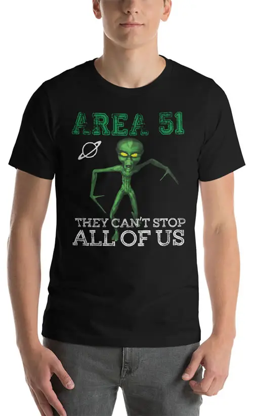 Area 51 They Can't Stop all of us - Black T-Shirt